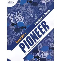Pioneer B1+ Teacher's Book - Марілені Малкогіані