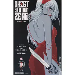 Ghost Station Zero (2017 Image) A Codename Baboushka Mission #1B - Ентоні Джонстон