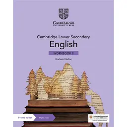 Cambridge Lower Secondary English 8. Workbook with Digital Access (1 Year) - Graham Elsdon