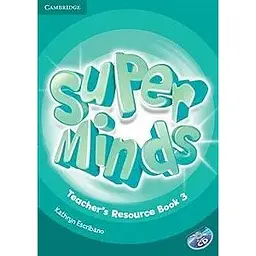 Super Minds 3 Teacher's Resource Book with Audio CD