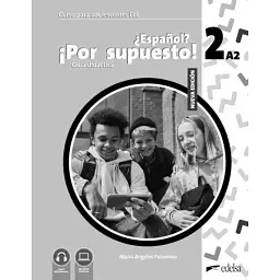 Espanol Por supuesto 2 (A2). Guía didáctica - Марія Анхелес Паломінос