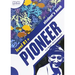 Pioneer B1+ Student's Book - Марілені Малкогіані
