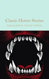 Classic Horror Stories - Девід Стюарт Девіс