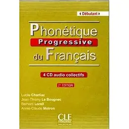 Phonetique Progr du Franc 2e Edition Debut 4 CD audio Collectifs