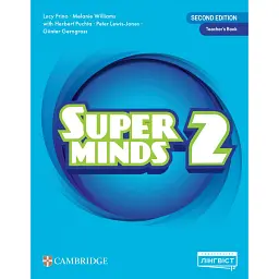 Super Minds НУШ 2. Teacher’s Book (Ukrainian edition) - Герберт Пухта