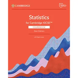 Cambridge IGCSE Statistics Coursebook with Digital Access (2 Years) - Дін Чалмерс