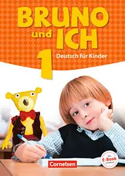 Bruno und ich 1 Schülerbuch mit Audios online