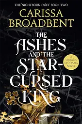 The Ashes and the Star-Cursed King