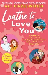 Loathe To Love You