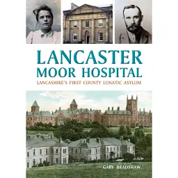 Lancaster Moor Hospital - Gary Bradshaw