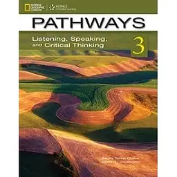 Pathways 3: Аудіювання, говоріння та критичне мислення. Підручник з кодом доступу до онлайн-робочого зошита