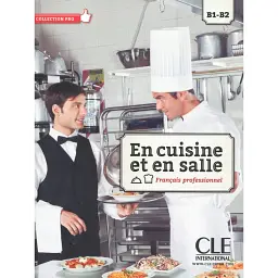 En cuisine et en salle B1-B2 Livre + DVD -