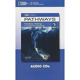 Pathways 2: Reading, Writing and Critical Thinking Audio CD(s)