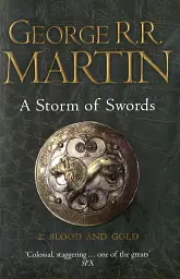 A Song of Ice and Fire. Book 3. A Storm of Swords. Part 2. Blood and Gold