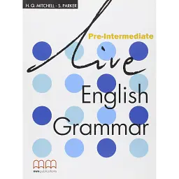 Live English Grammar Pre-Intermediate SB - Гаральд Квінтон Мітчелл