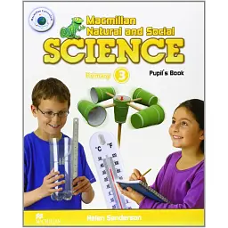Macmillan Natural and Social Science. Level 3. Pupil's Book - Хелен Сандерсон