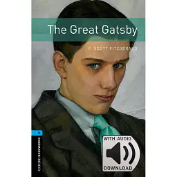 Oxford Bookworms Library Level 5. The Great Gatsby audio pack - Френсіс Скотт Фіцджеральд