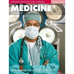 Oxford English for Careers: Medicine 2: Student's Book - Сем Маккартер