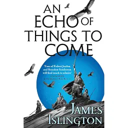 An Echo of Things to Come. The canius Trilogy. Book 2