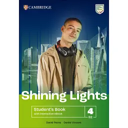 Shining Lights Level 4 Student's Book with Interactive eBook - Даніель Вінсент