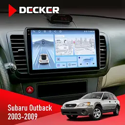 Штатна магнітола Subaru Outback 2003-2009 Decker D9-010 6x128, DSP, 4G, 2K Decker (НФ-00004806)