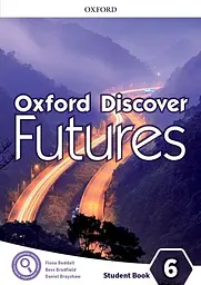Oxford Discover Futures 6. Student's Book. C1