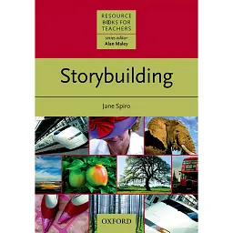 Storybuilding. Resource Books for Teachers - Джейн Спіро