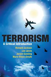 Terrorism. A Critical Introduction