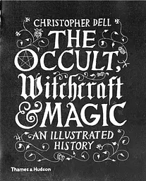 The Occult, Witchcraft & Magic