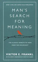 Man's Search For Meaning