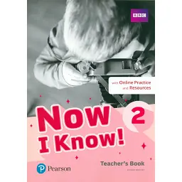 Now I Know. Level 2. Teacher's Book with Online Practice and Resources - Вірджинія Марконі