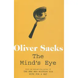 The Mind's Eye - Олівер Сакс