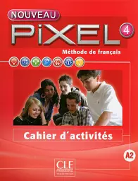 Pixel Nouveau 4 Cahier d'activités