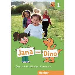Jana und Dino. Kursbuch 1 - Мануела Джорджіякакі