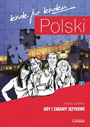 Polski, krok po kroku. Gry i zabawy językowe 1