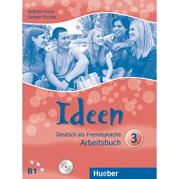 Ideen 3. Arbeitsbuch mit 2 Audio-CDs zum Arbeitsbuch - Герберт Пухта
