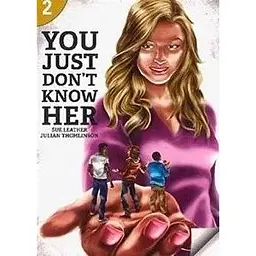 PT2 You just don't know her (300 Headwords)