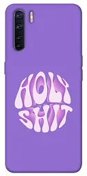 Чохол Demsky Holy shit для Oppo A91