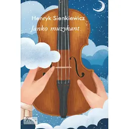 Janko muzykant - Генрик Сенкевич