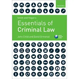Smith and Hogan's Essentials of Criminal Law - Джон Чайлд