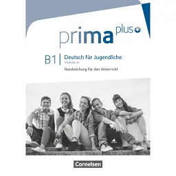 Prima plus B1 Handreichungen für den Unterricht -