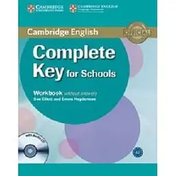 Complete Key for Schools Workbook without answers with Audio CD