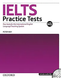 IELTS Practice Tests. With explanatory key and Audio CDs Pack