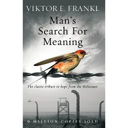 Man's Search For Meaning - Віктор Франкл