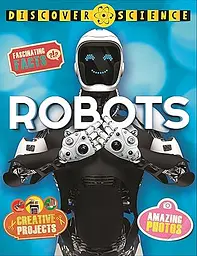 Discover Science. Robots