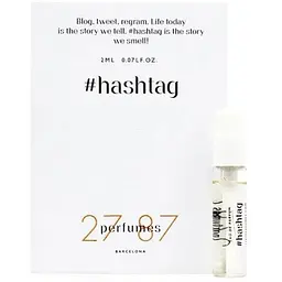 Пробник 27 87 Perfumes #Hashtag 2 мл парфумована вода