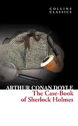 The Case-Book of Sherlock Holmes