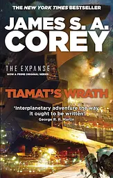 Tiamat's Wrath - Джеймс С. А. Кори