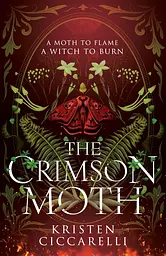 The Crimson Moth - Крістен Сіккареллі