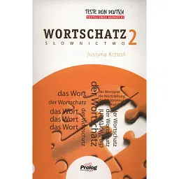 Teste Dein Deutsch. Wortschatz 2 - Юстина Кштонь
